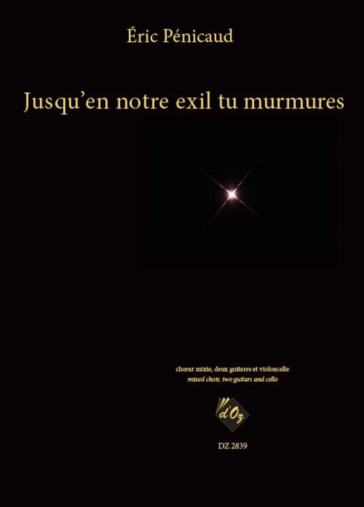 Jusqu?En Notre Exil Tu Murmures